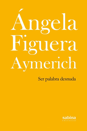 SER PALABRA DESNUDA