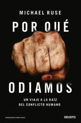 ¿POR QUÉ ODIAMOS?