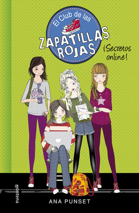 ¡SECRETOS ONLINE! (SERIE EL CLUB DE LAS ZAPATILLAS ROJAS 7)