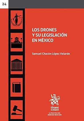 LOS DRONES Y SU LEGISLACION EN MEXICO