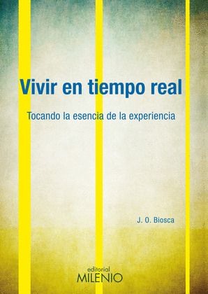 VIVIR EN TIEMPO REAL