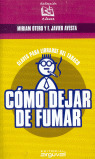 COMO DEJAR DE FUMAR