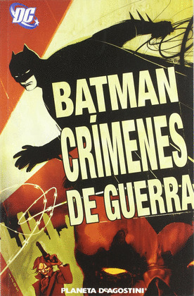 BATMAN:CRIMENES DE GUERRA