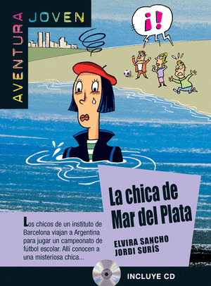 LA CHICA DEL MAR DE PLATA. SERIE AVENTURA JOVEN. LIBRO + CD. A2