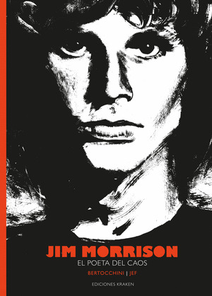 JIM MORRISON: EL POETA DEL CAOS