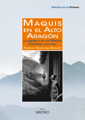 MAQUIS EN EL ALTO ARAGÓN