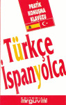 TÜRKÇE ISPANYOLCA PRATIK KONUSMA KLAVUZU