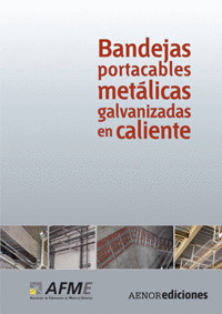 BANDEJAS PORTACABLES METÁLICAS GALVANIZADAS EN CALIENTE