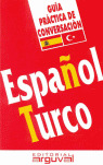 GUIA PRACTICA DE CONVERSACION ESPAÑOL-TURCO