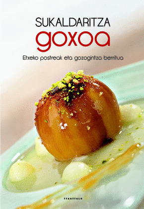 SUKALDARITZA GOXOA