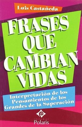 FRASES QUE CAMBIAN VIDAS