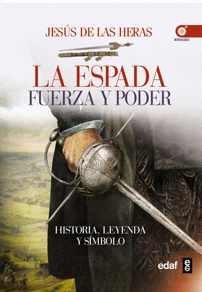 LA ESPADA, FUERZA Y PODER