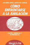 COMO ENFRENTARSE A LA JUBILACION