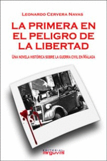 PRIMERA EN PELIGRO DE LA LIBERTAD, LA
