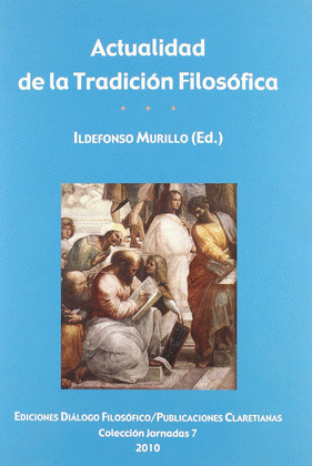 ACTUALIDAD DE LA TRADICIÓN FILOSÓFICA