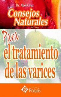 CONSEJOS NATURALES PARA EL TRATAMIENTO DE LAS VARICES