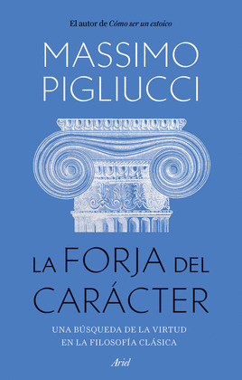 FORJA DEL CARÁCTER, LA