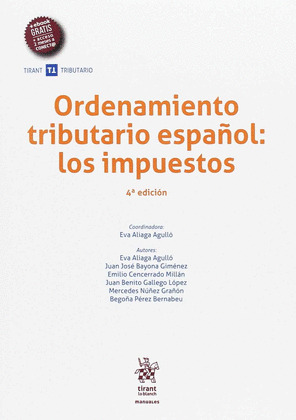 ORDENAMIENTO TRIBUTARIO ESPAÑOL: LOS IMPUESTOS 4ª EDICION 2017
