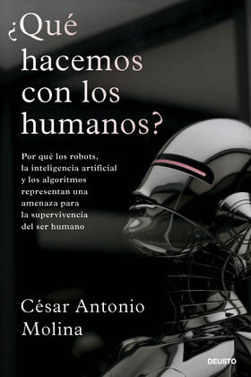 ¿QUE HACEMOS CON LOS HUMANOS?