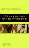 POLITICA Y RELACIONES TURISTICAS INTERNA