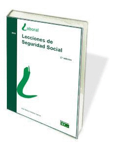 LECCIONES DE SEGURIDAD SOCIAL (4ª EDICIÓN, 2018)