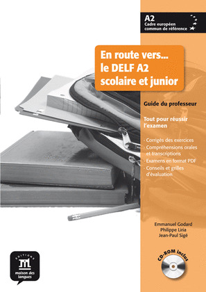 EN ROUTE VERS LE DELF SCOLAIRE A2. LIBRO DEL PROFESOR