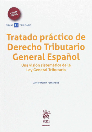 TRATADO PRACTICO DE DERECHO TRIBUTARIO GENERAL ESPAÑOL