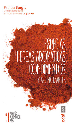ESPECIAS, HIERBAS AROMATICAS, CONDIMENTOS Y AROMATIZANTES