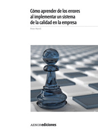 CÓMO APRENDER DE LOS ERRORES AL IMPLEMENTAR UN SISTEMA DE LA CALI