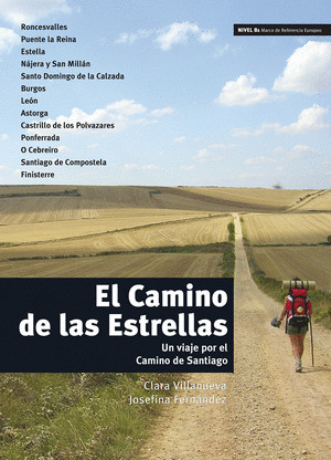 CAMINO DE LAS ESTRELLAS (VIAJE POR EL CAMINO DE SANTIAGO)