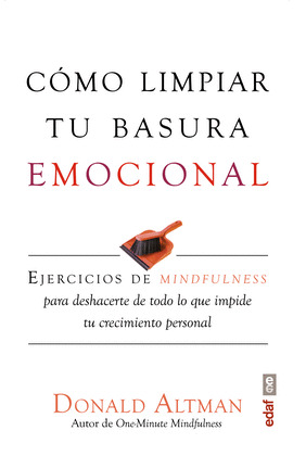 COMO LIMPIAR TU BASURA EMOCIONAL