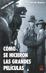 COMO SE HICIERON LAS GRANDES PELICULAS