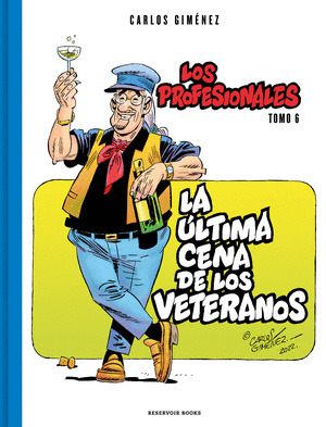 ÚLTIMA CENA DE LOS VETERANOS, LA (LOS PROFESIONALES 6)