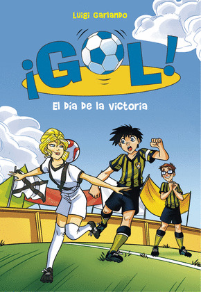 EL DIA DE LA VICTORIA (SERIE ¡GOL! 40)