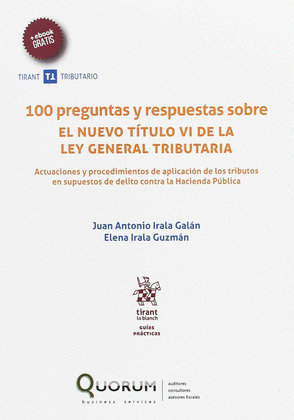 100 PREGUNTAS Y RESPUESTAS SOBRE EL NUEVO TITULO VI DE LA LEY GENERAL TRIBUTARIA
