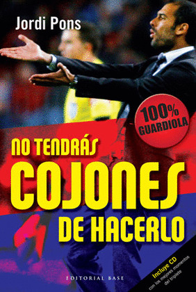 NO TENDRAS COJONES DE HACERLO.+CD.  BASE