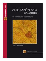 EL CORAZON DE LA  PALABRA COMENTARIO A LECTURAS DEL CICLO B
