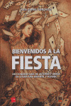 BIENVENIDOS A LA FIESTA.(2ºED.)