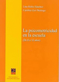 PSICOMOTRICIDAD EN LA ESCUELA, LA