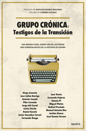 GRUPO CRÓNICA: TESTIGOS DE LA TRANSICIÓN