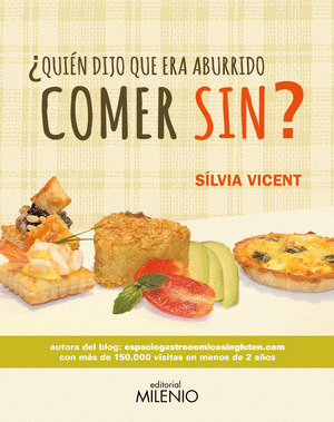 ¿QUIEN DIJO QUE ERA ABURRIDO COMER SIN?