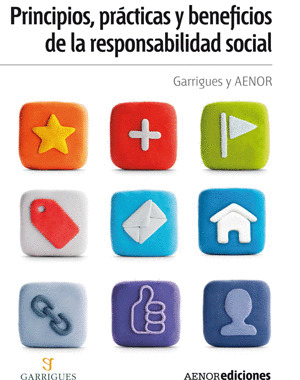 PRINCIPIOS, PRÁCTICAS Y BENEFICIOS DE LA RESPONSABILIDAD SOCIAL