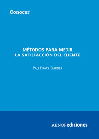 MÉTODOS PARA MEDIR LA SATISFACCIÓN DEL CLIENTE