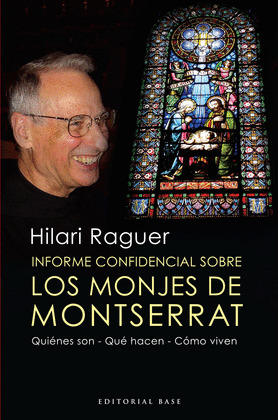 INFORME CONFIDENCIAL SOBRE LOS MONJES DE MONTSERRAT