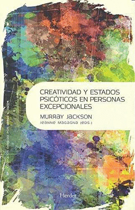 CREATIVIDAD Y ESTADOS PSICOTICOS EN PERSONAS EXCEPCIONALES