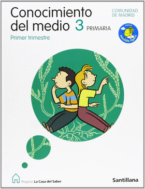 CONOCIMIENTO DEL MEDIO, MADRID, 3º PRIMARIA MOCHILA LIGERA LA CASA DEL SABER