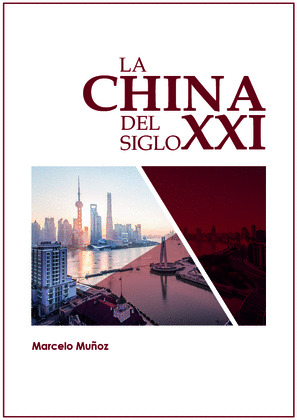 LA CHINA DEL SIGLO XXI