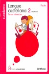 LENGUA CASTELLANA, 2º PRIMARIA. 3º TRIMESTRE. CUADERNO. PROYECTO LA CASA DEL SABER