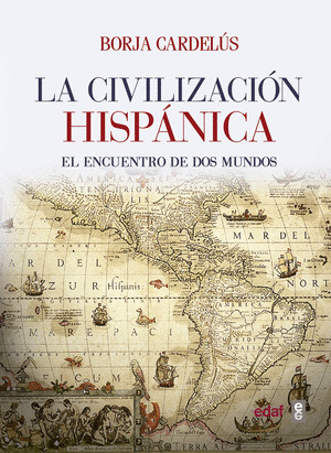 CIVILIZACIÓN HISPANICA, LA