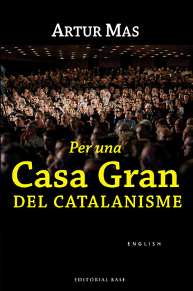 FOR A MEETING HOUSE OF CATALANISM (ENGLISH)